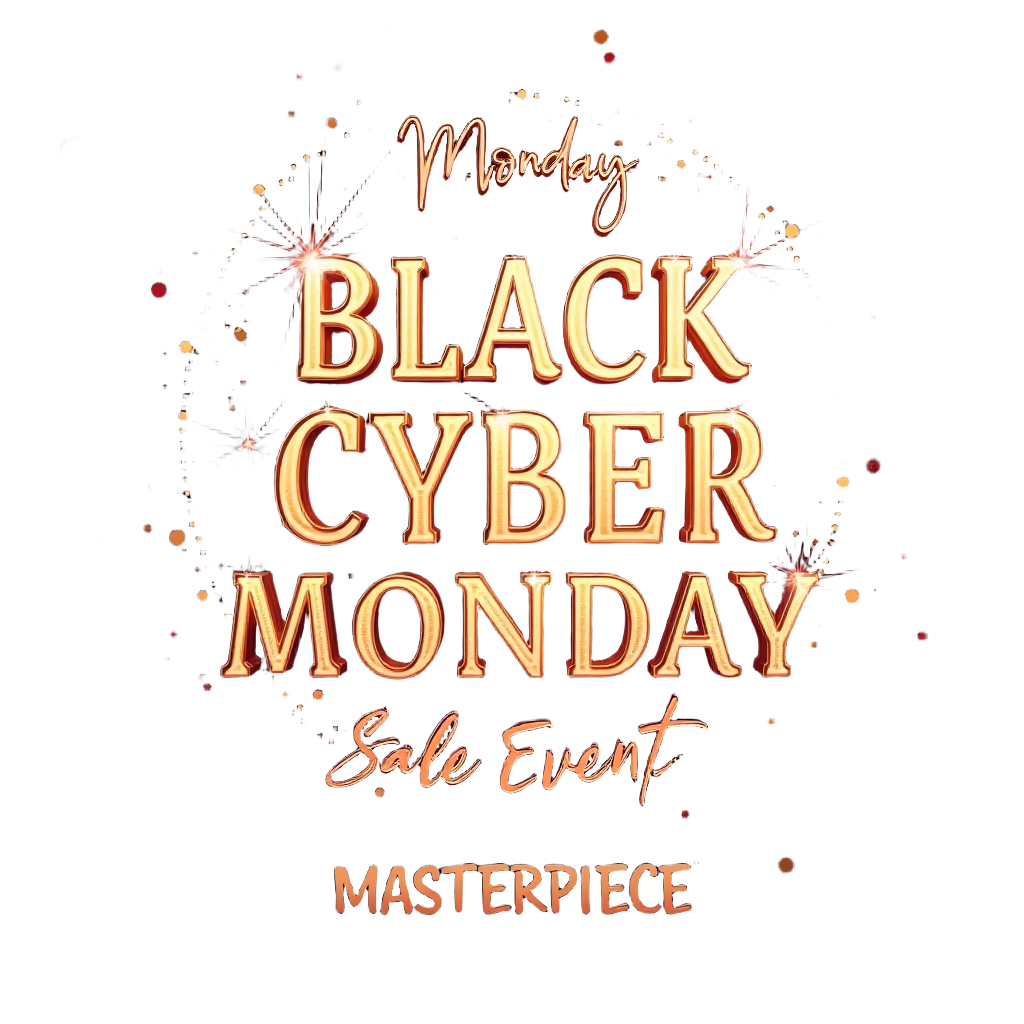 Masterpiece Cyber Monday Sale Event